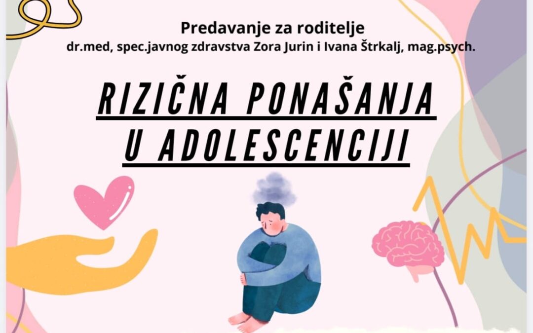 PREDAVANJE – ULOGA RODITELJA U ODRŽAVANJU MENTALNOG ZDRAVLJA ADOLESCENATA